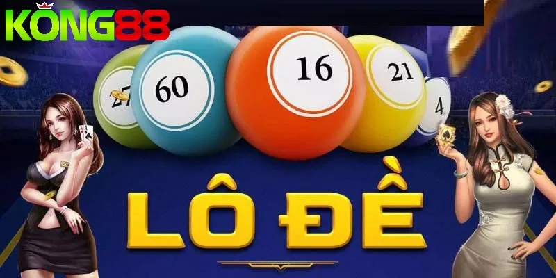 Lô đề KONG88 hội tụ nhiều ưu điểm nổi bật Lô đề KONG88 hội tụ nhiều ưu điểm nổi bật